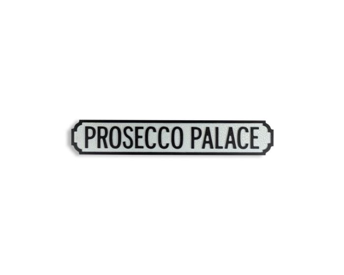 Antiqued Wooden Prosecco Palace Road Sign Wall Art