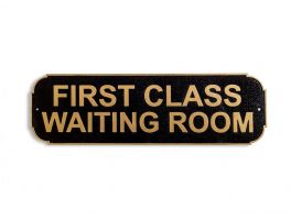 First Class Sign Antiqued Black & Gold